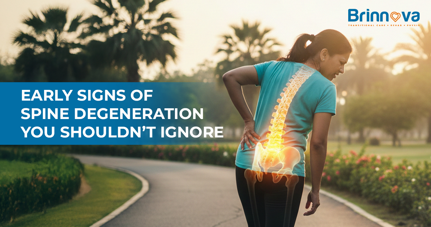 Early Signs of Spine Degeneration You Should Not Ignore
